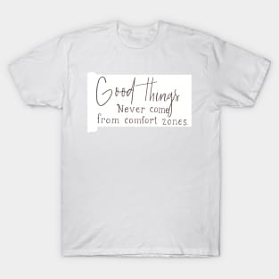 Good Things T-Shirt